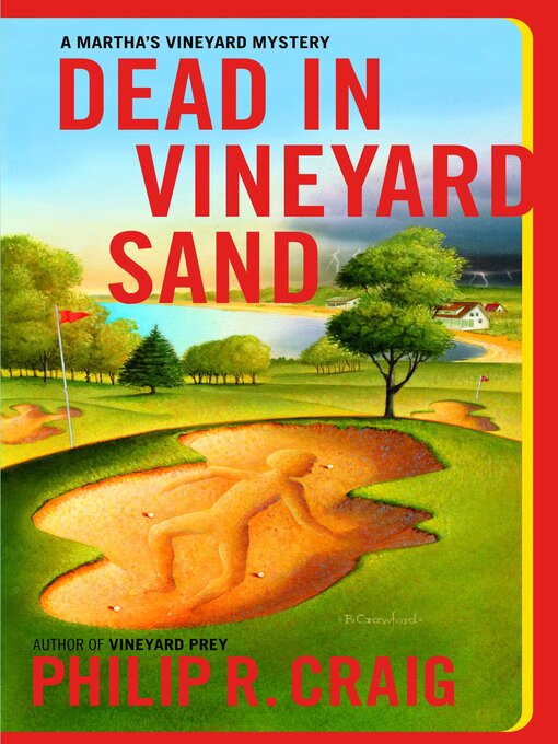 Title details for Dead in Vineyard Sand by Philip R. Craig - Wait list